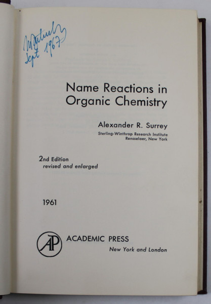 NAME REACTIONS IN ORGANIC CHEMISTRY by ALEXANDER R. SURREY , 1961
