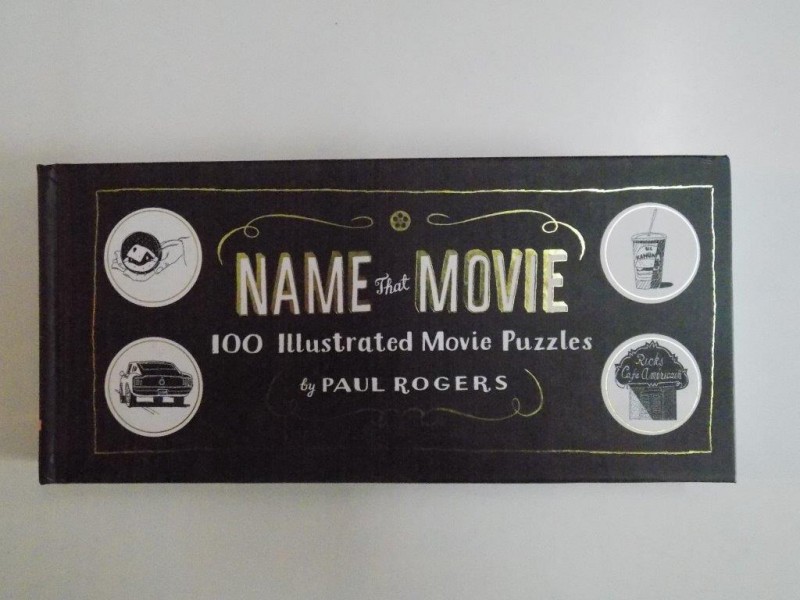 NAME THAT MOVIE , 100 ILLUSTRATED MOVIE PUZZLES BY PAUL ROGERS 2012