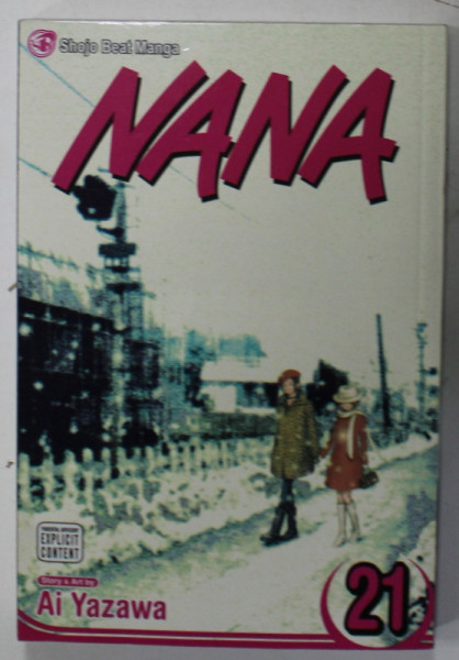 NANA , No. 21 , story and art by AI YAZAWA , 2022, BENZI DESENATE *, CONTINUT EXPLICIT ! 18 +!