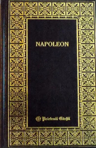 NAPOLEON, OMUL MAI PUTIN CUNOSCUT de DOCTEUR CABANES, 1998