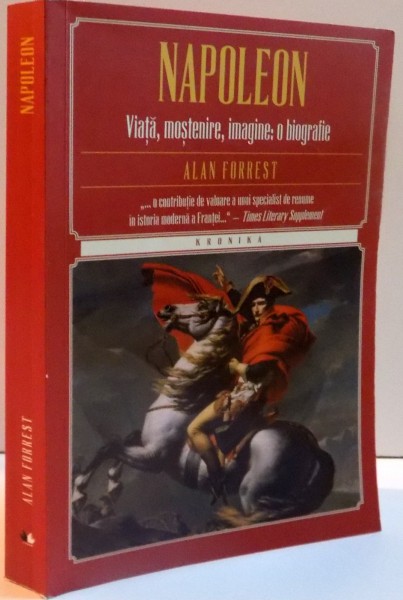 NAPOLEON , VIATA , MOSTENIRE , IMAGINE : O BIOGRAFIE , 2016