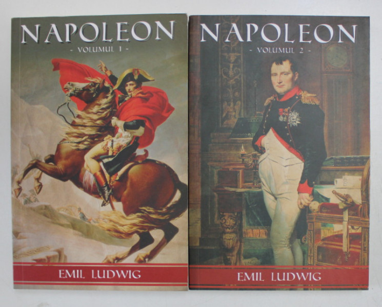 NAPOLEON , VOLUMELE I - II de EMIL LUDWIG , 2019