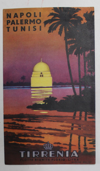 NAPOLI , PALERMO , TUNISI , PLIANT TURISTIC , LIMBA ITALIANA , 1935