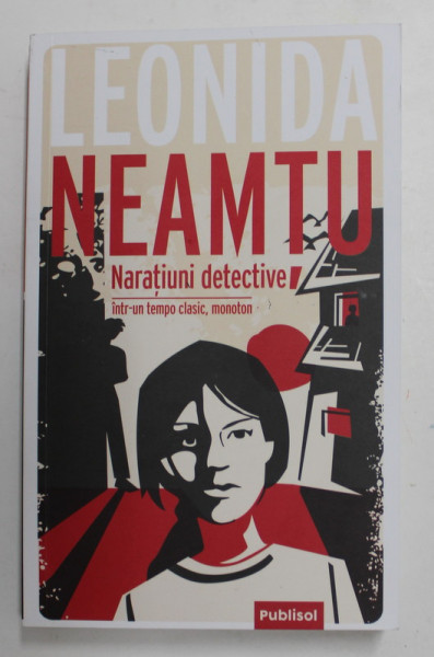 NARATIUNI DETECTIVE de LEONIDA NEAMTU , 2021