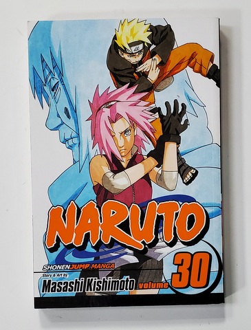 NARUTO , VOL. 30 - PUPPET MASTERS , story and art by MASASHI KISHIMOTO , 2015, BENZI DESENATE *