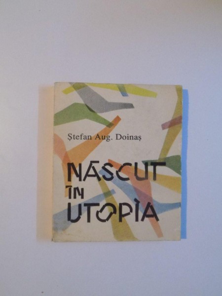 NASCUT IN UTOPIA  de STEFAN AUG. DOINAS  , 1992