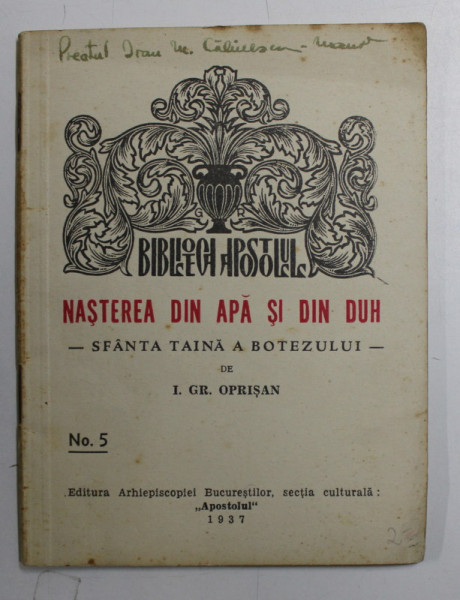 NASTEREA DIN APA SI DIN DUH , SFANTA TAINA A BOTEZULUI de I . GR . OPRISAN , 1937