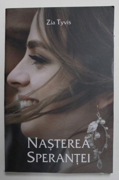 NASTEREA SPERANTEI de ZIA TYVIS , 2019