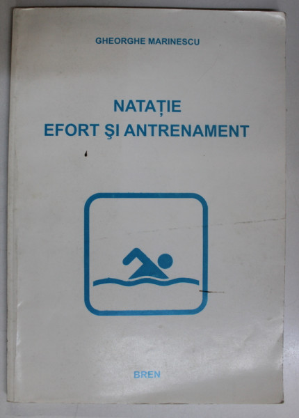 NATATIE , EFORT SI ANTRENAMENT de GHEORGHE MARINESCU , 2003
