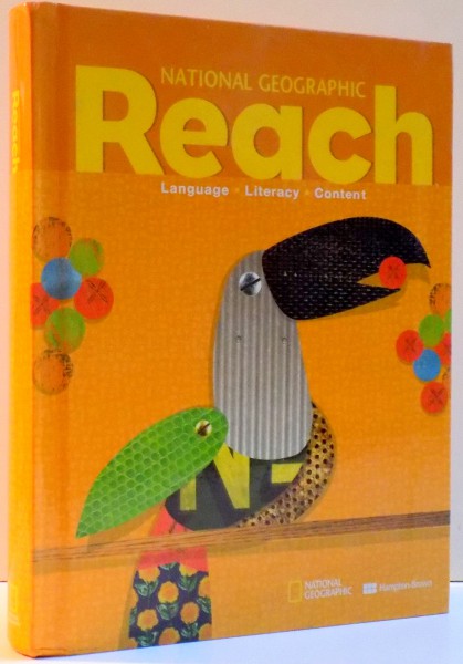 NATIONAL GEOGRAPHIC REACH LANGUAGE LITERACY CONTENT , 2011