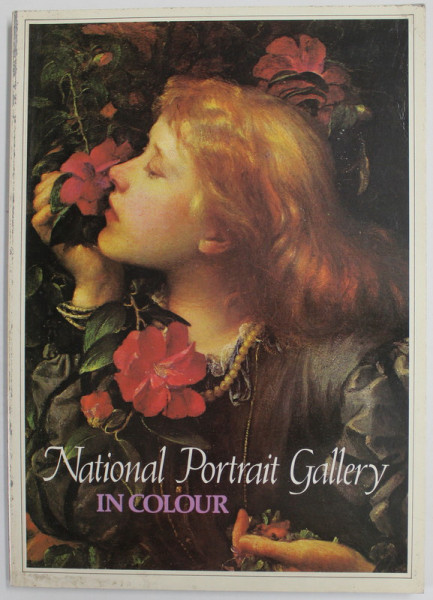 NATIONAL PORTRAIT GALLERY IN COLOUR , edited by RICHARD ORMOND , 1979