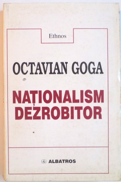 NATIONALISM DEZROBITOR de OCTAVIAN GOGA, 1998