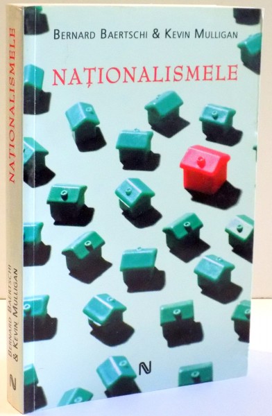 NATIONALISMELE de BERNARD BAERTSCHI &amp; KEVIN MULLIGAN , 2010