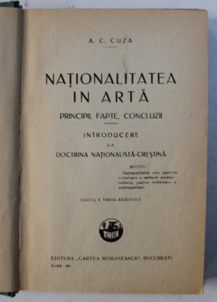 NATIONALITATEA IN ARTA, PRINCIPII, FAPTE, CONCLUZII de A.C. CUZA, BUCURESTI 1927