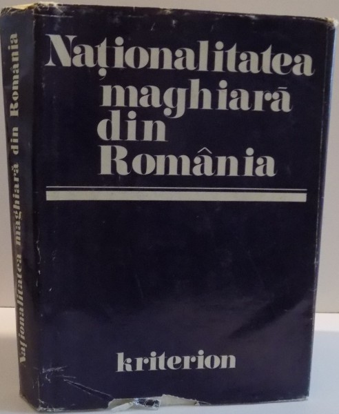 NATIONALITATEA MAGHIARA DIN ROMANIA de KOPPANDI SANDOR , 1981
