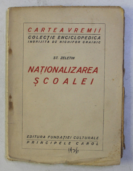 NATIONALIZAREA SCOALEI de ST . ZELETIN , 1926
