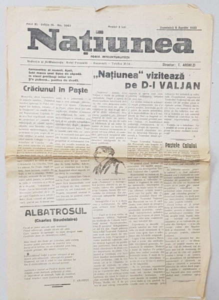 NATIUNEA  - FOAIA INTELECTUALITATII , ANUL XI , NO. 2669 , DUMINICA 8 APRILIE 1923
