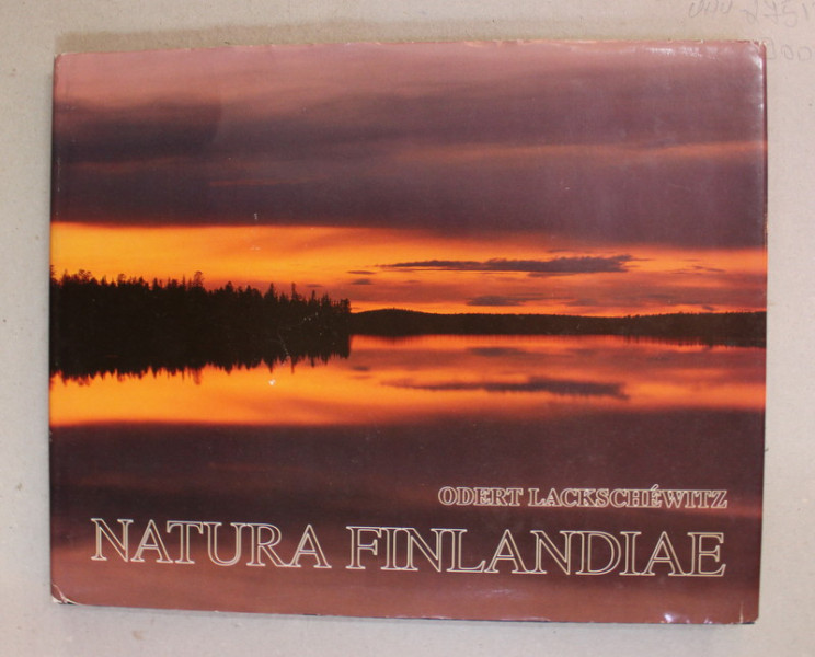 NATURA FINLANDIAE - ODERT LACKSCHEWITZ , ALBUM DE FOTOGRAFIE COLOR , 1992