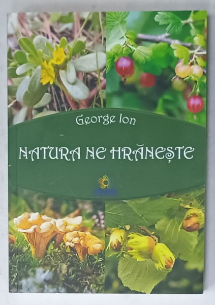 NATURA NE HRANESTE de GEORGE ION , 2023