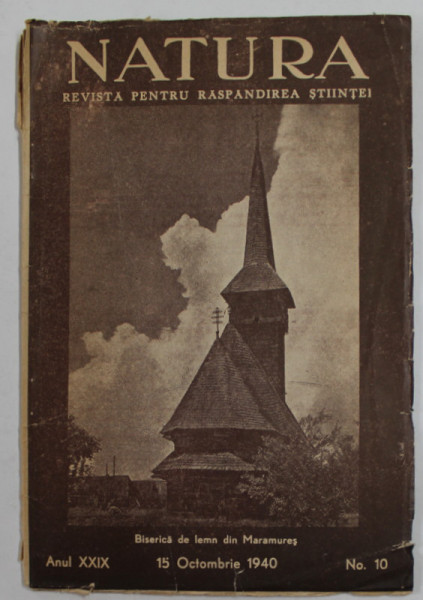 NATURA , REVISTA PENTRU RASPANDIREA STIINTEI , ANUL XXIX , NR. 10 , 15 OCTOMBRIE 1940