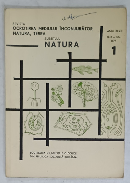 NATURA , REVISTA SOCIETATII DE STIINTE  BIOLOGICE DIN R.S.R. , NR. 1 , 1977
