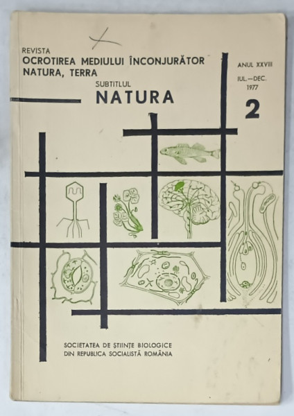NATURA , REVISTA SOCIETATII DE STIINTE  BIOLOGICE DIN R.S.R. , NR. 2 , 1977