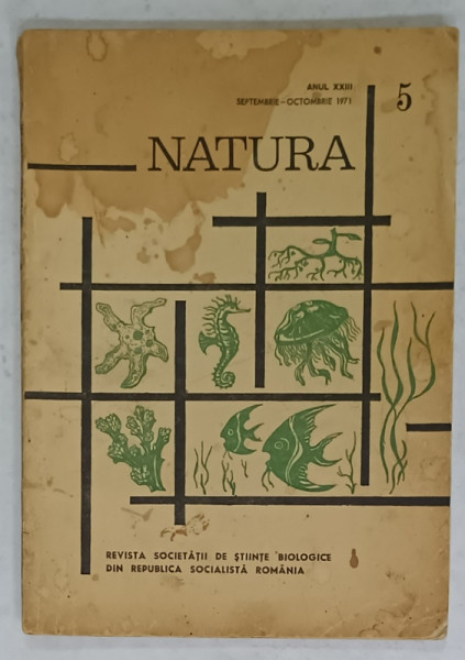 NATURA , REVISTA SOCIETATII DE STIINTE  BIOLOGICE DIN R.S.R. , NR. 5 , 1971