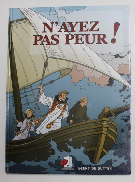 N'AYEZ PAS PEUR ! par GEERT DE SUTTER , 2007, BENZI DESENATE