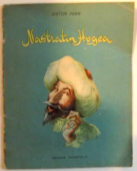 NAZDRAVANIILE LUI NASTRATIN HOGEA de ANTON PANN , 1955