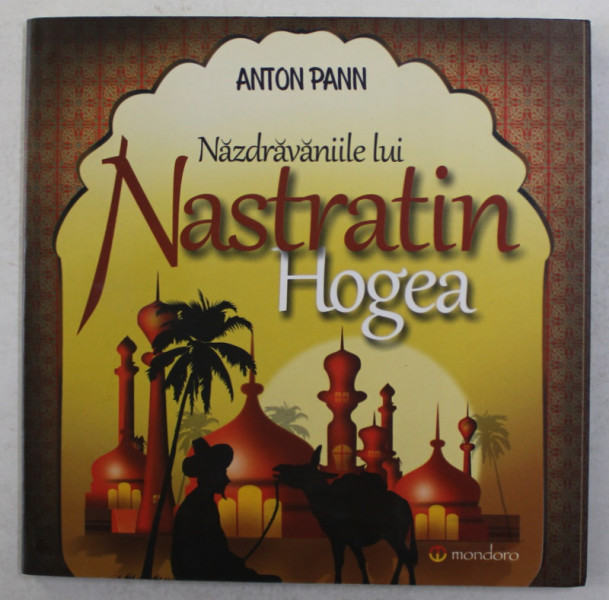 NAZDRAVANIILE LUI NASTRATIN HOGEA de ANTON PANN , 2014