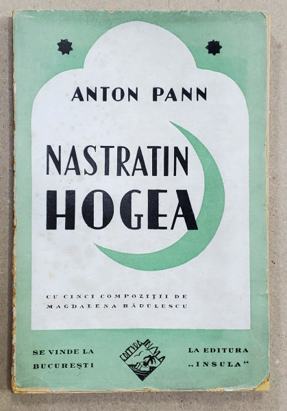 NAZDRAVANIILE LUI NASTRATIN HOGEA de ANTON PANN , CONTINE  5 COMPOZITII DE MAGDALENA RADULESCU , 1942