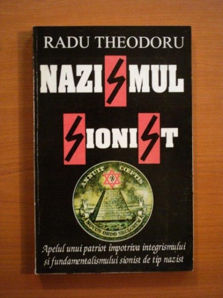 NAZISMUL SIONIST de RADU THEODORESCU , 1997