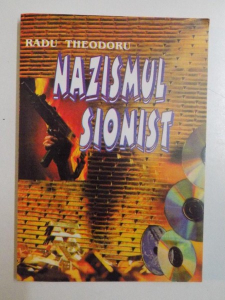 NAZISMUL SIONIST de RADU THEODORU , 2000