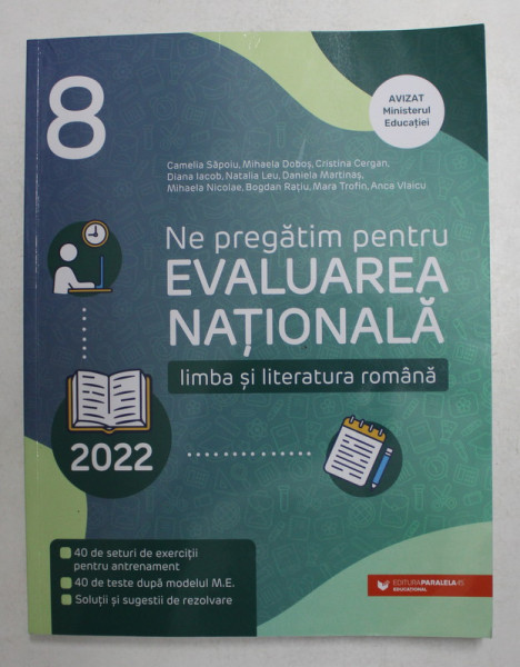 NE PREGATIM PENTRU EVALUAREA NATIONALA - LIMBA SI LITERATURA ROMANA 2022 , CLASA A VIII -A de CAMELIA SAPOIU ...ANCA VLAICU , 2021