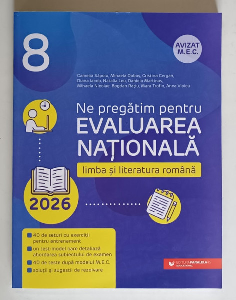 NE PREGATIM PENTRU EVALUAREA NATIONALA , LIMBA SI LITERATURA ROMANA , CLASA A VIII - A de CAMELIA SAPOIU ... ANCA VLAICU , 2025