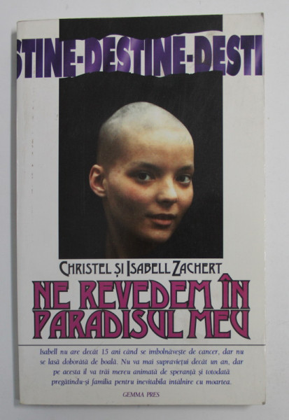 NE REVEDEM IN PARADISUL MEU de CHRISTEL si ISABELL ZACHERT , 1996