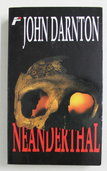 NEANDERTHAL de JOHN DARNTON , 2000