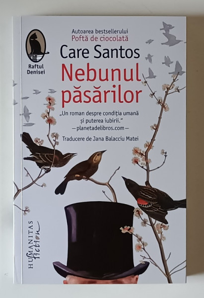 NEBUNUL PASARILOR , roman de CARE SANTOS , 2024 *MICI DEFECTE