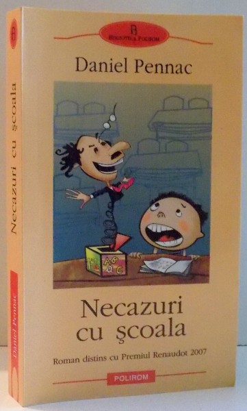 NECAZURI CU SCOALA de DANIEL PENNAC , 2008