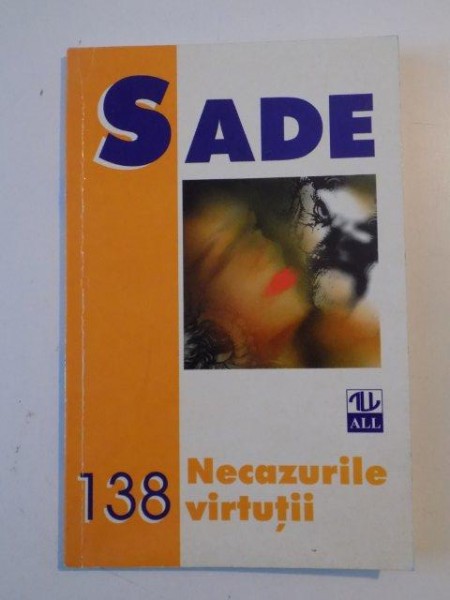 NECAZURILE VIRTUTII de SADE , 1998