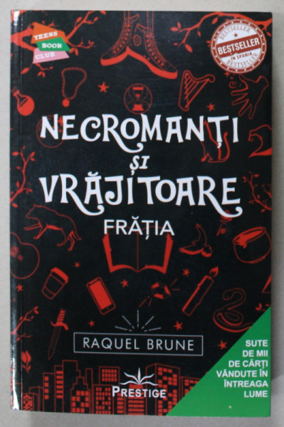 NECROMANTI SI VRAJITOARE , FRATIA de RAQUEL BRUNE , 2021