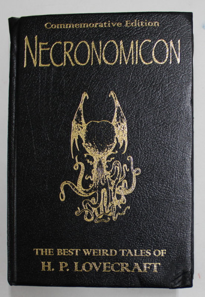 NECRONOMICOM , THE BEST WEIRD TALES OF H. P. LOVRECRAFT , COMMEROTATIVE EDITION , illustrated by LES EDWARDS, , 2008 *MICI DEFECTE COTOR