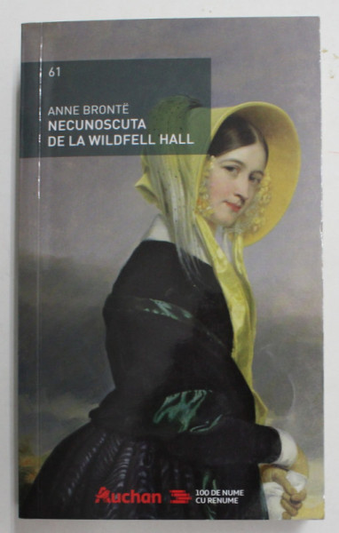 NECUNOSCUTA DE LA WILDFELL HALL de ANNE BRONTE , 2019