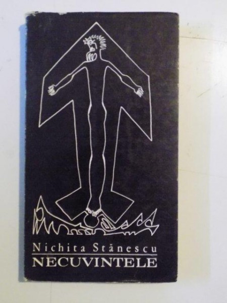NECUVINTELE de NICHITA STANESCU , 1969