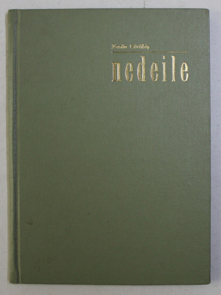 NEDEILE de VASILE CARABIS , 1966
