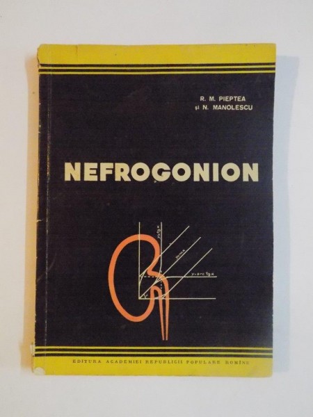 NEFROGONION de R.M. PIEPTEA SI N. MANOLESCU 1959