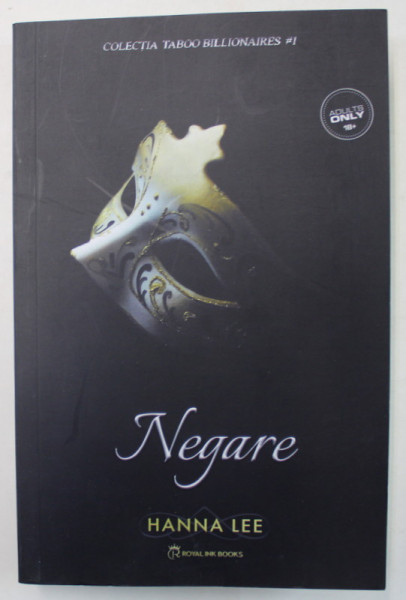 NEGAREA de HANNA LEE , 2023  , LITERATURA EROTICA , 18 + !