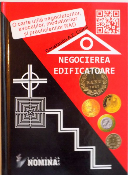 NEGOCIEREA EDIFICATOARE de CONSTANTIN A.Z. CIUREL, 2014