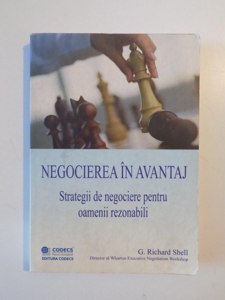 NEGOCIEREA IN AVANTAJ de G. RICHARD SHELL 2005