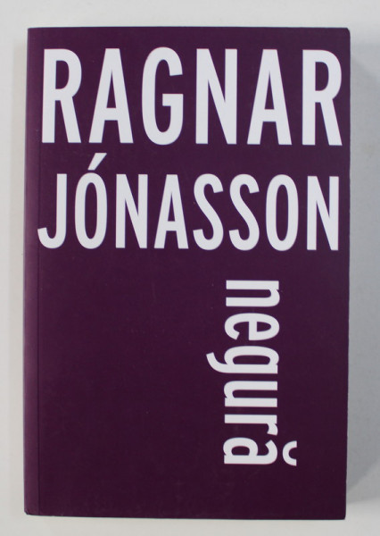 NEGURA - roman de RAGNAR JONASSON , 2020